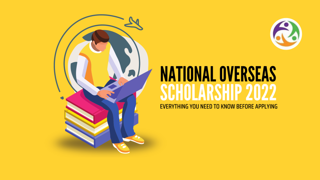 Indian Governments National Overseas Scholarship Scheme 2022